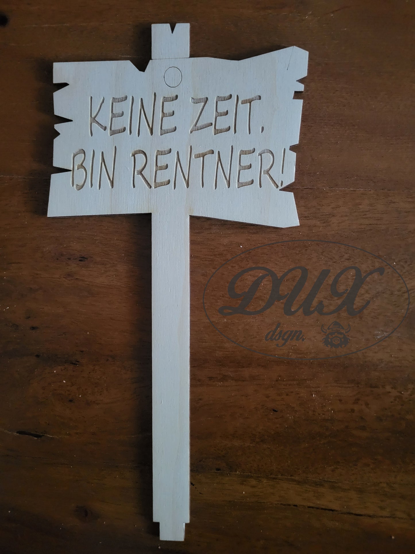 Schild "Keine Zeit, bin Rentner"